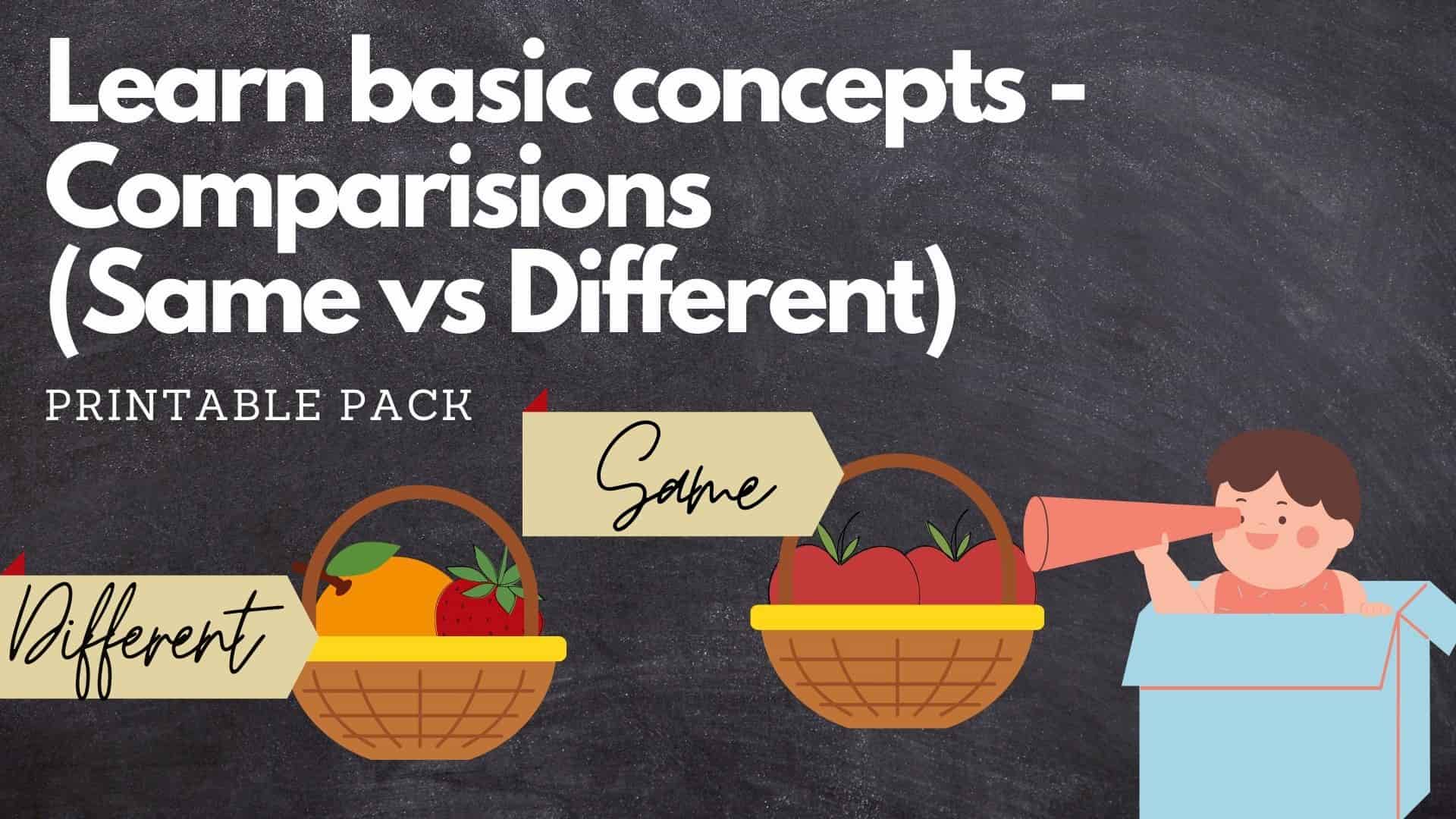 Comparision of objects (Same vs Different)- Free Printables Pack (Pre-K/ Kindergarten)